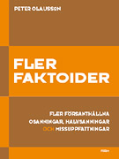 Peter Olausson, Fler faktoider (Forum 2009)