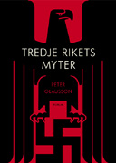 Peter Olausson, Tredje rikets myter (Forum 2011)